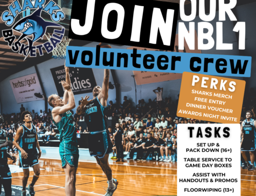 JOIN THE SHARKS NBL1 GAMEDAY VOLUNTEER CREW